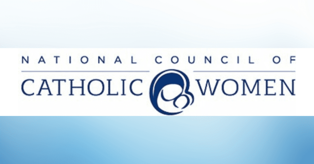 NATIONAL COUNCIL OF CATHOLIC WOMEN ~ MEETING APRIL 18